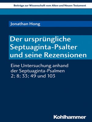 cover image of Der ursprüngliche Septuaginta-Psalter und seine Rezensionen